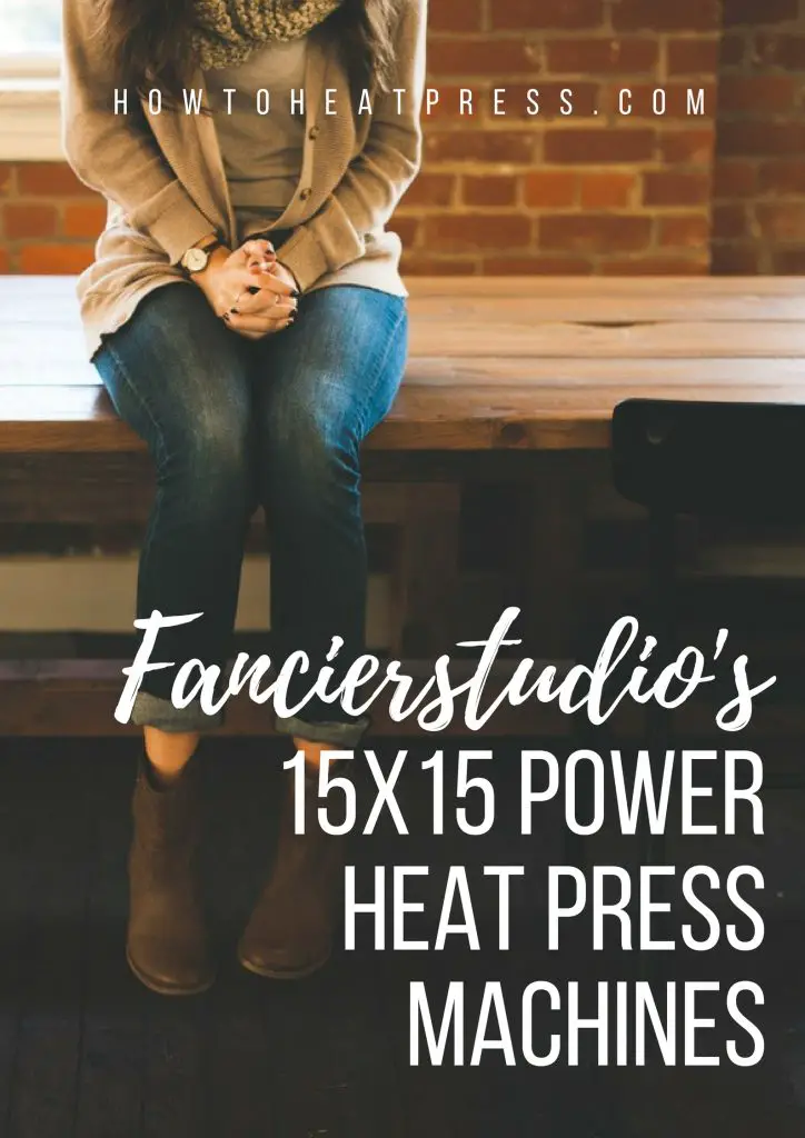 Fancierstudio 15 x 15 Power Heat Press Machines